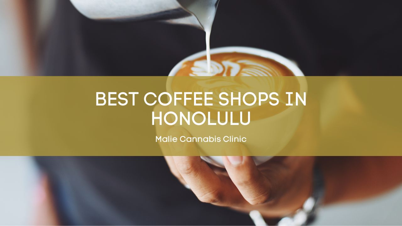 Best Coffee Shops in Honolulu